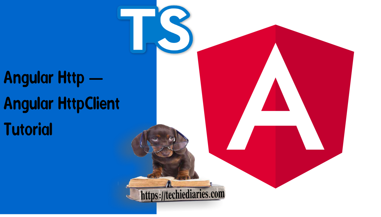 Angular 10 HttpClient Techiediaries